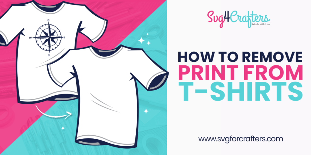 Stop by testimony heap How to Remove Print From T-shirts - SvgForCrafters | Free & Premium SVG Cut  Files