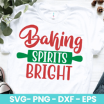 Baking Spirits Bright SVG