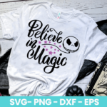 Believe In Magic - Jack Skellington SVG