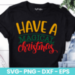 Have A Magical Christmas SVG