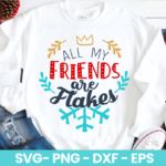 All My Friends Are Flakes SVG
