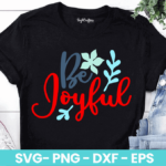 Be Joyful SVG