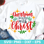 Christmas Begins with Christ SVG