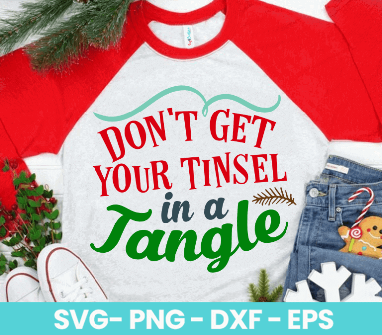 Don t Get Your Tinsel in a Tangle SVG - SvgForCrafters | Free & Premium