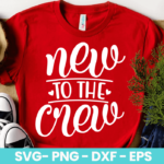 New To The Crew SVG