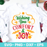 Wishing You Comfort & Joy SVG